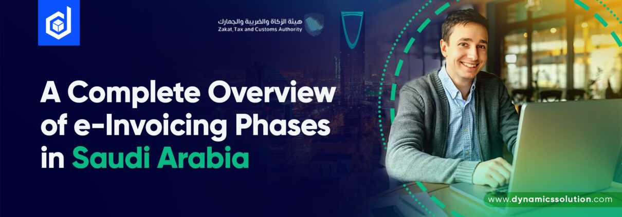 E-invoicing in the KSA | FATOORAH | Complete Overview
