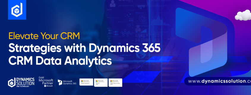 Elevate Your CRM Strategies with Dynamics 365 CRM Data Analytics 6