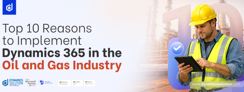 Dynamics 365 for Oil and Gas Industry
